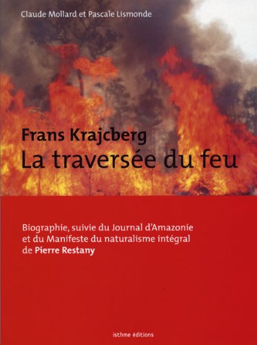 Beispielbild fr Frans Krajcberg : la traverse du feu zum Verkauf von Ammareal