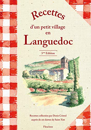 Stock image for Recettes d'un petit village en Languedoc for sale by ThriftBooks-Atlanta