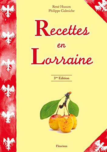 Stock image for Recettes En Lorraine : 230 Recettes for sale by RECYCLIVRE