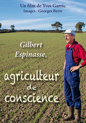 9782912690524: DVD (boitier non film) Gilbert Espinasse, Agriculteur de Conscience