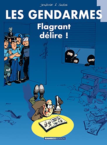 Beispielbild fr Gendarmes, tome 1 : Flagrant dlire ! zum Verkauf von medimops