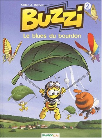 Beispielbild fr Buzzi. Vol. 2. Le Blues Du Bourdon zum Verkauf von RECYCLIVRE