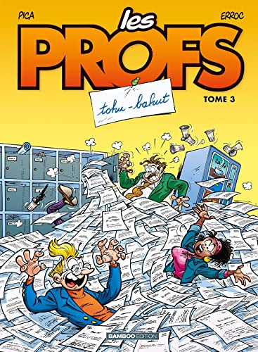 Beispielbild fr Les Profs, tome 3: Tohu bahut zum Verkauf von WorldofBooks