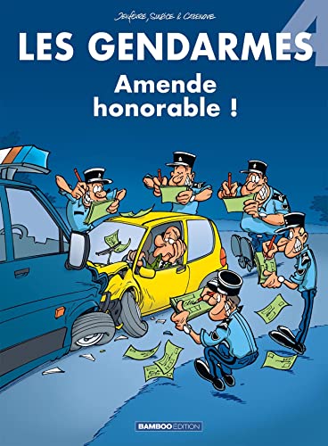 Beispielbild fr Les gendarmes, tome 4 : Amende honorable ! zum Verkauf von medimops