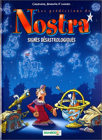 Imagen de archivo de Les Prdictions de Nostra, tome 2 : Signes dsastrologiques a la venta por medimops
