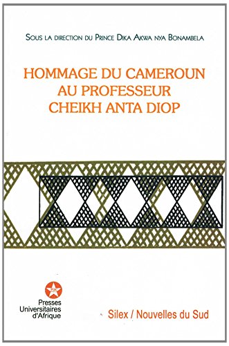 Stock image for Hommage du Cameroun au Professeur Cheikh Anta Diop for sale by Tamery