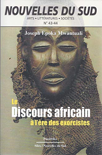 Stock image for Le Discours Africain a l'Ere des Exorcistes for sale by Tamery