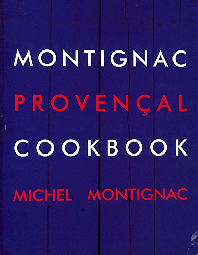 Beispielbild fr Montignac Provencal Cookbook zum Verkauf von WorldofBooks