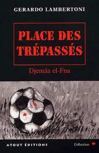 9782912742216: Place des trpasss