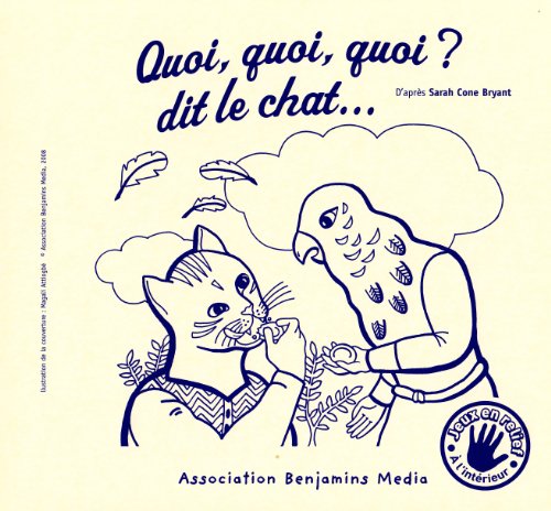 9782912754479: Quoi, quoi, quoi ? dit le chat: 1