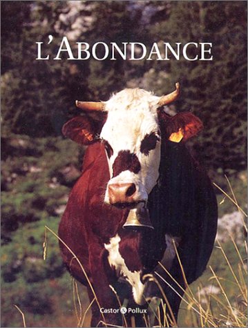 Beispielbild fr L'Abondance zum Verkauf von Librairie Th  la page