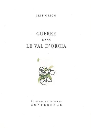 9782912771421: Guerre dans le Val d'Orcia: Un journal de la guerre en Italie, 1943-1944