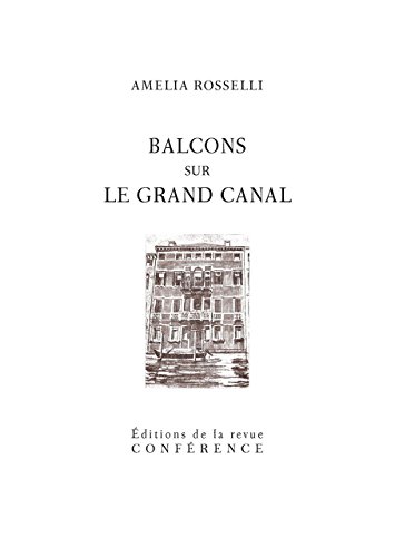 Beispielbild fr Balcons sur le grand canal zum Verkauf von Ammareal