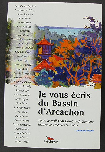 JE VOUS ECRIS DU BASSIN D'ARCACHON