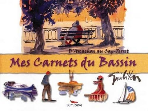 Immagine dell'editore per Carnets du Bassin (Mes) venduto da LeLivreVert