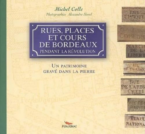Stock image for Rues, places et cours de Bordeaux pendant la Rvolution for sale by medimops