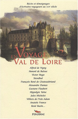 Imagen de archivo de Voyage en Val de Loire a la venta por Ammareal