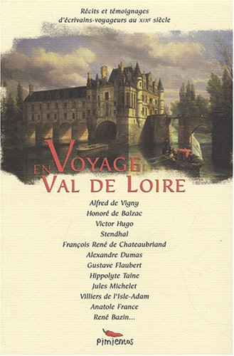 Stock image for Voyage en Val de Loire for sale by Chapitre.com : livres et presse ancienne