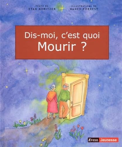 Stock image for Dis-moi, c'est quoi mourir ? for sale by Ammareal