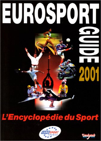 9782912800046: Eurosport, guide 2001