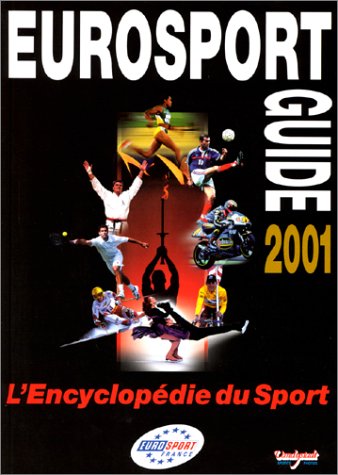 Stock image for Eurosport, guide 2001 for sale by Ammareal