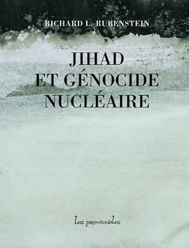 Stock image for Jihad et gnocide nuclaire for sale by Chapitre.com : livres et presse ancienne