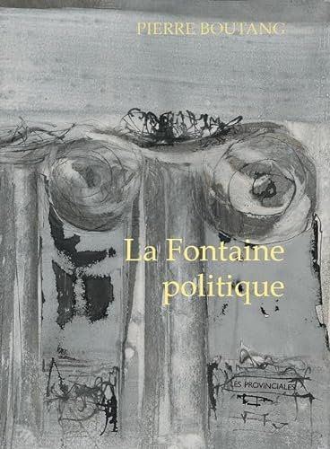 Stock image for LA FONTAINE POLITIQUE for sale by medimops