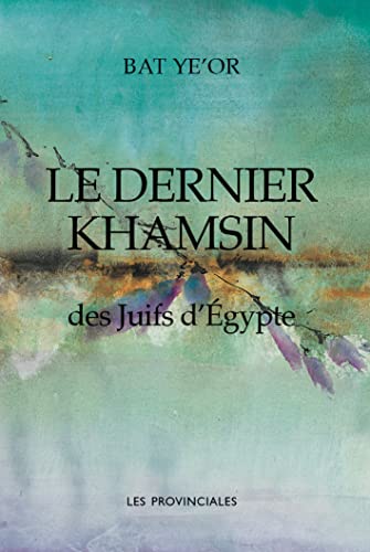 Stock image for Le Dernier Khamsin des Juifs d'Egypte for sale by medimops