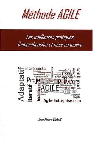 Beispielbild fr Mthode AGILE Les meilleures pratiques Comprhension et mise en oeuvre zum Verkauf von Ammareal