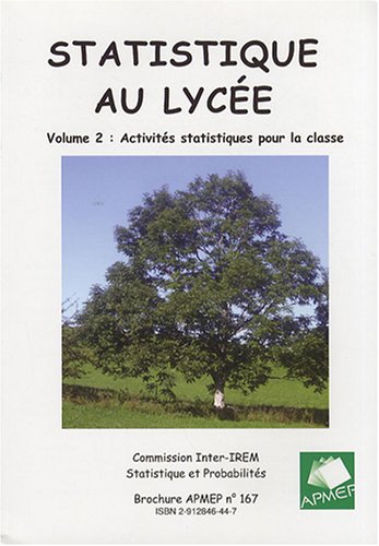 Beispielbild fr Statistique au lyce : Volume 2, Activits statistiques pour la classe zum Verkauf von medimops