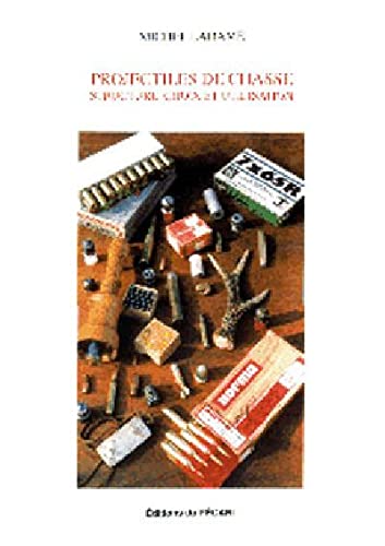 Stock image for Projectiles de chasse for sale by Chapitre.com : livres et presse ancienne
