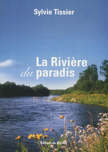 Stock image for La rivire du paradis for sale by medimops