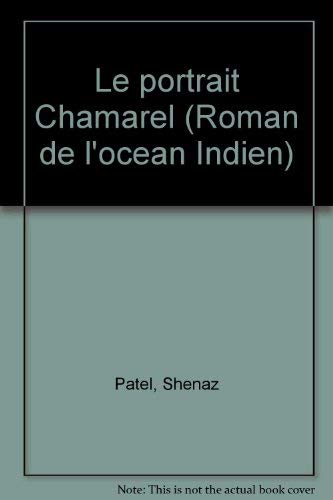 Beispielbild fr Le portrait Chamarel (Le roman de l'ocan Indien) zum Verkauf von medimops