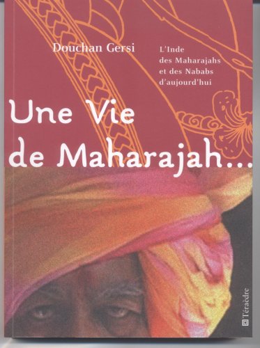 Beispielbild fr Une vie de maharajah. : . zum Verkauf von Ammareal