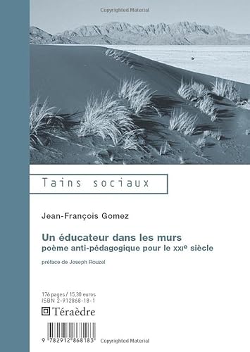 Stock image for Un Educateur dans les murs: Pome antipdagogique pour le XXIe sicle (French Edition) for sale by Gallix