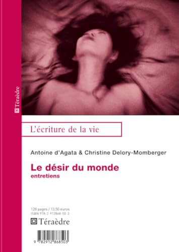 Beispielbild fr Dsir du monde: Entretiens (French Edition) zum Verkauf von Gallix