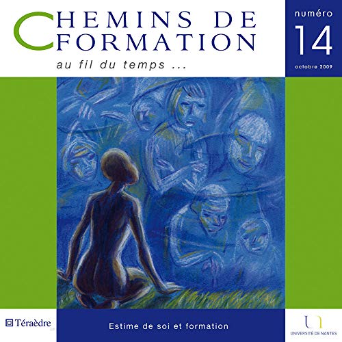 9782912868855: Chemins de formation, N 14, octobre 2009 : Estime de soi et formation