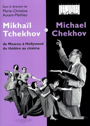 9782912877031: Mikhal Tchekhov: De Moscou  Hollywood, du thtre au cinma