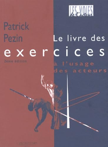 Stock image for Le livre des exercices  l'usage des acteurs for sale by medimops