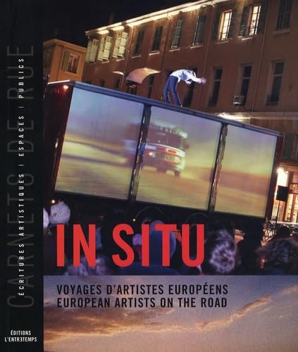 Imagen de archivo de In situ : Voyages d'artistes europens a la venta por Ammareal