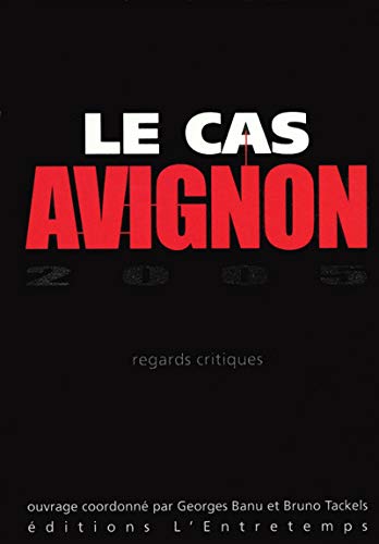 Stock image for LE CAS AVIGNON 2005 - REGARDS CRITIQUES for sale by medimops