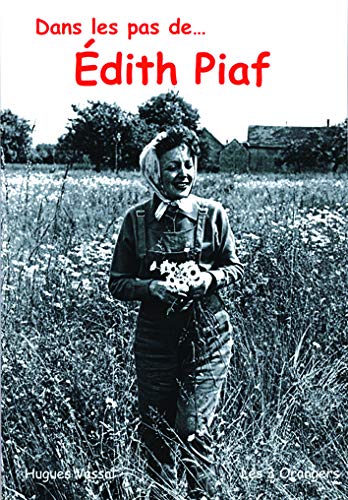 9782912883186: Dans les pas de ... Edith Piaf