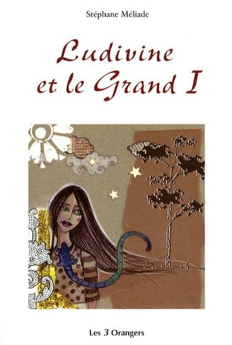 Beispielbild fr Ludivine et le Grand I zum Verkauf von A TOUT LIVRE