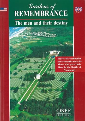 9782912925152: Gardens of Remembrance - The men and their destiny