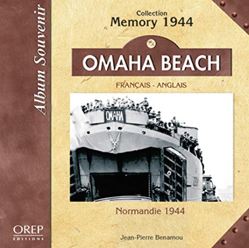 Stock image for Omaha Beach: Normandy 1944 (Memory 1944) (English and French Edition) for sale by Decluttr