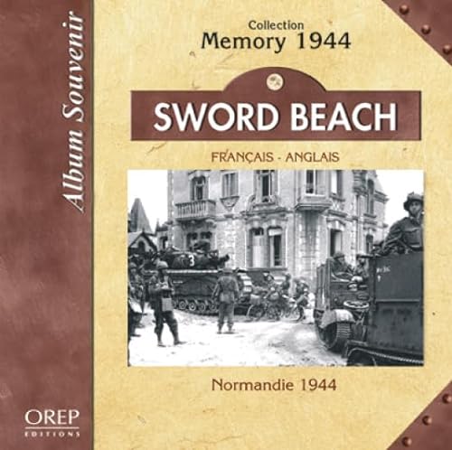 Stock image for Sword Beach: Normandy 1944 (Memory 44) for sale by Books From California