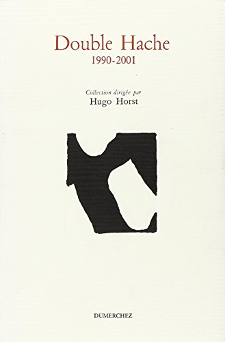 Beispielbild fr Double hache 1990-2001 / anthologie [Paperback] Collectif zum Verkauf von LIVREAUTRESORSAS