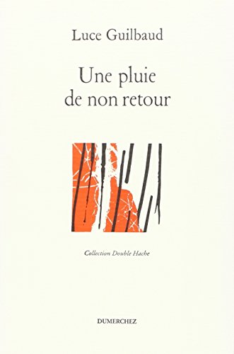 Beispielbild fr Une Pluie de Non-Retour zum Verkauf von Buchpark