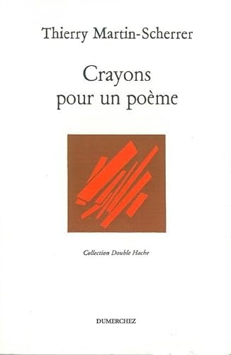 Stock image for Crayons pour un pome for sale by Librairie Th  la page