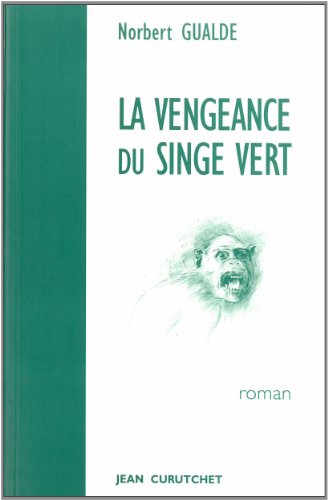 Imagen de archivo de La Vengeance du singe vert a la venta por Ammareal